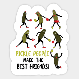 Pickle People Make the Best Friends Sticker